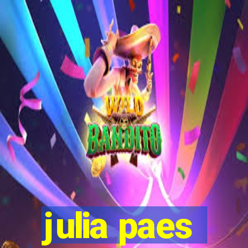 julia paes